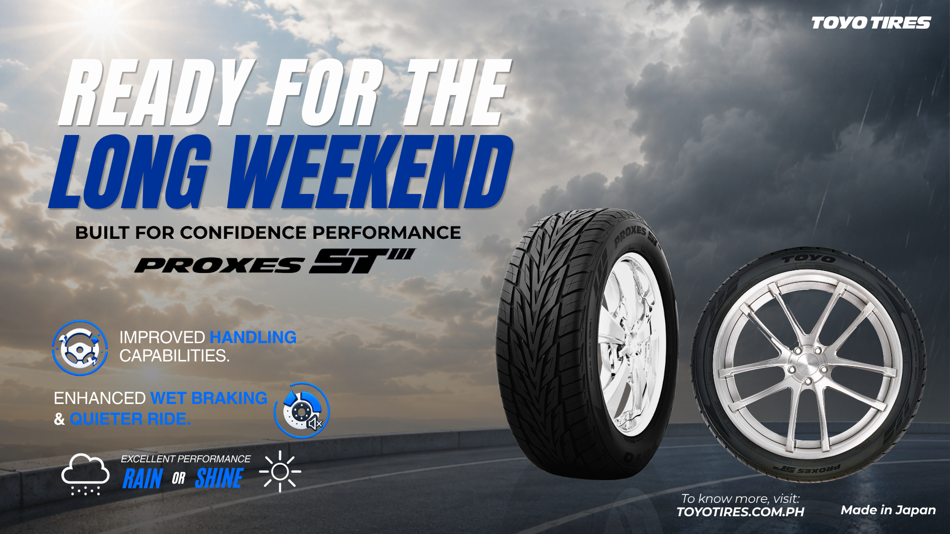 Ready for the Long Weekend: Why the TOYO PROXES ST III Is Built for Changing Road Conditions